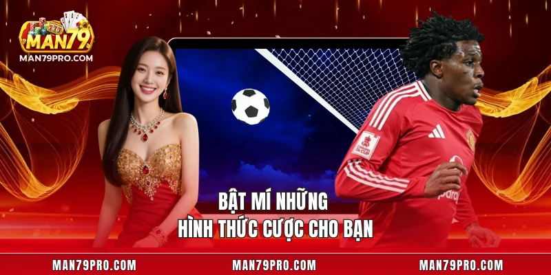 Bật mí những hình thức cược cho bạn