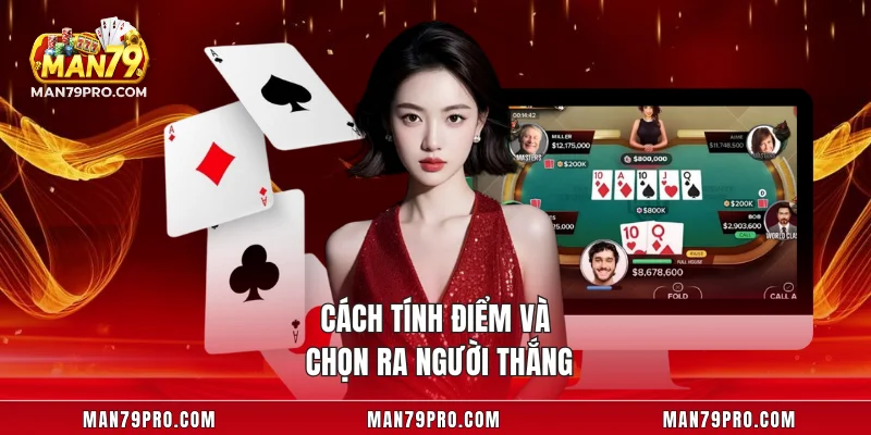 Cách tính điểm và chọn ra người thắng