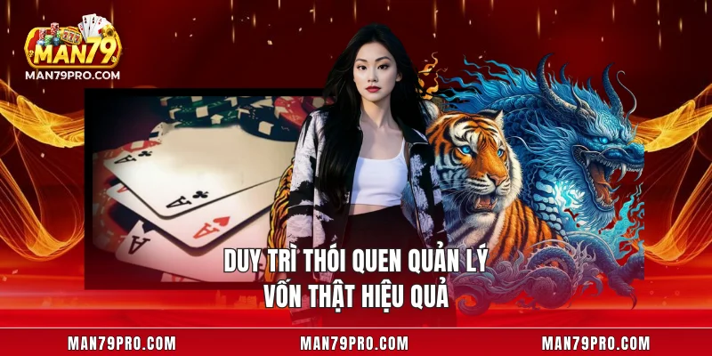 Duy trì thói quen quản lý vốn thật hiệu quả