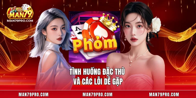 Tình huống đặc thù và các lỗi dễ gặp